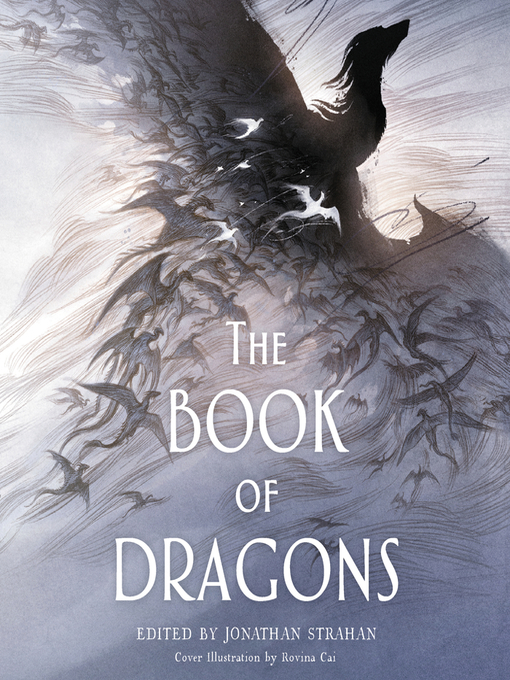 Title details for The Book of Dragons by Jonathan Strahan - Wait list